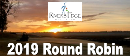 Rivers Edge 2019 Round Robin